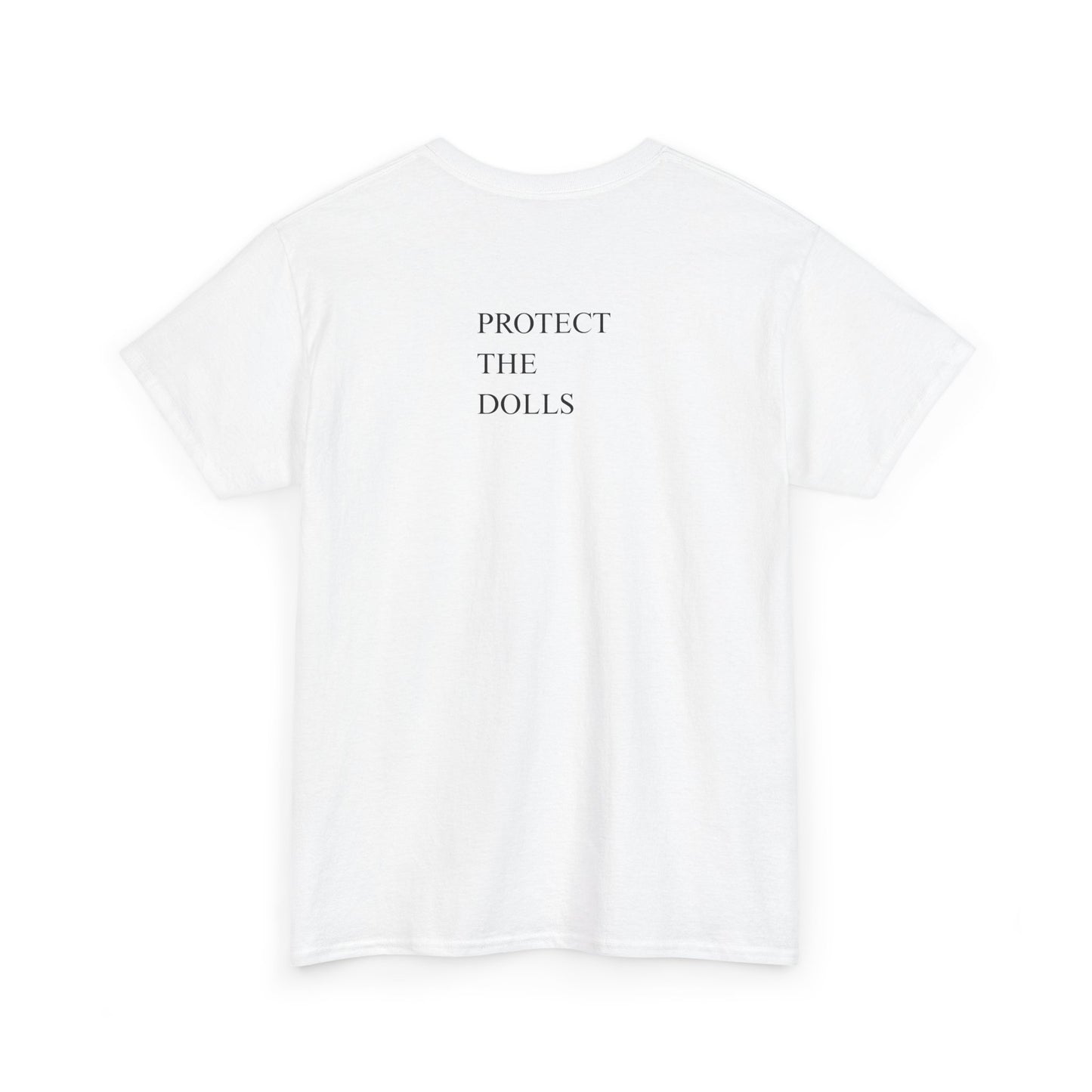 Protect The Dolls Unisex Tee