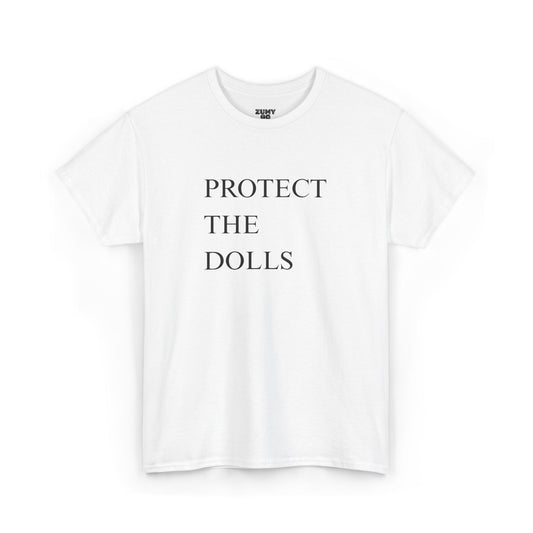 Protect The Dolls Unisex Tee