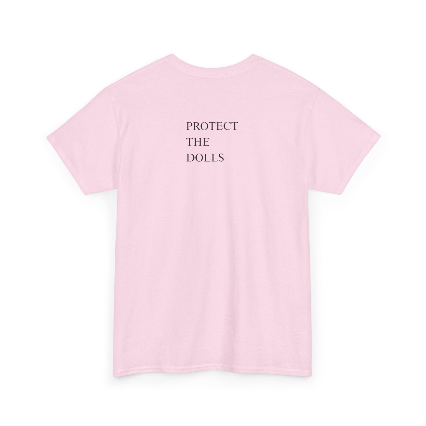 Protect The Dolls Unisex Tee