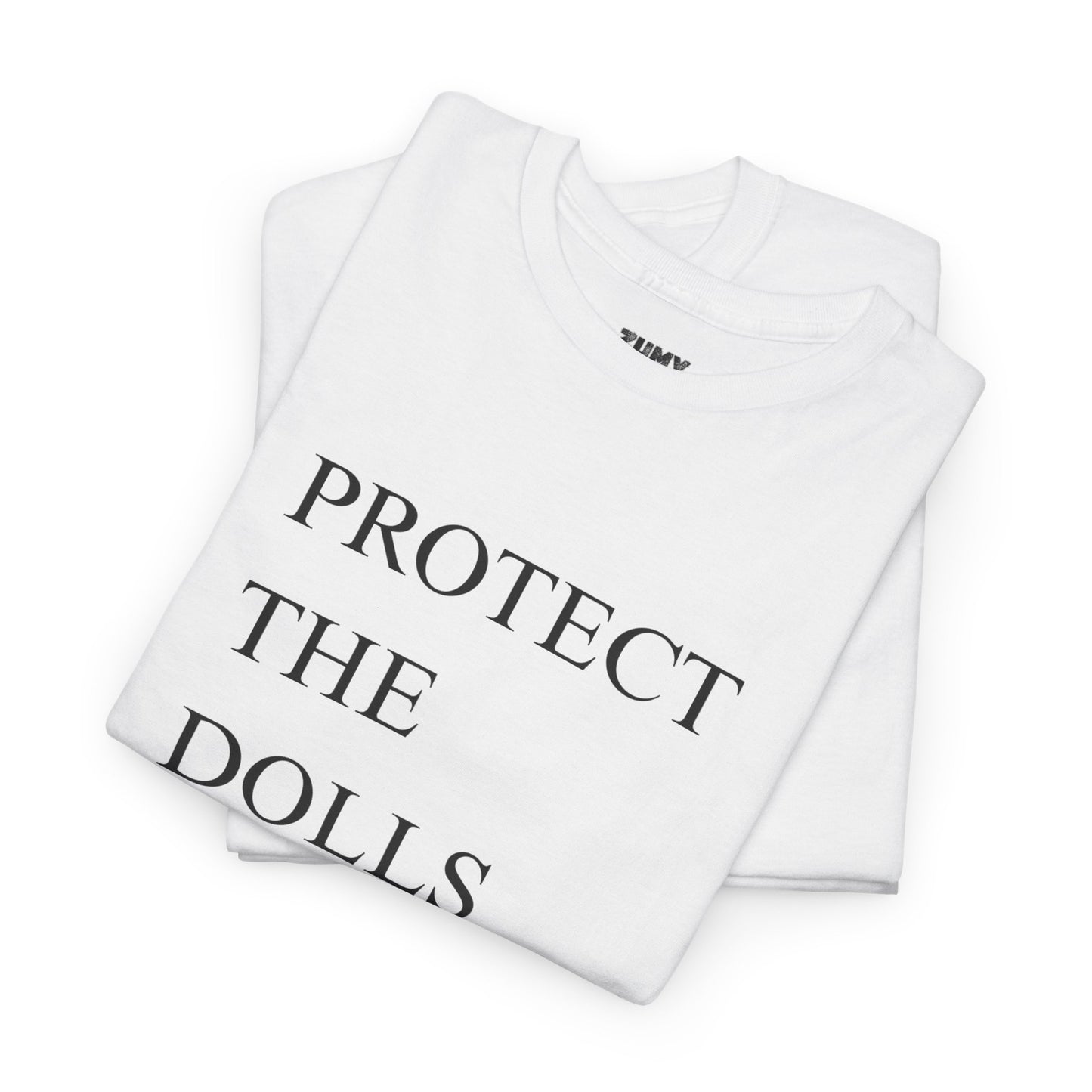 Protect The Dolls Unisex Tee