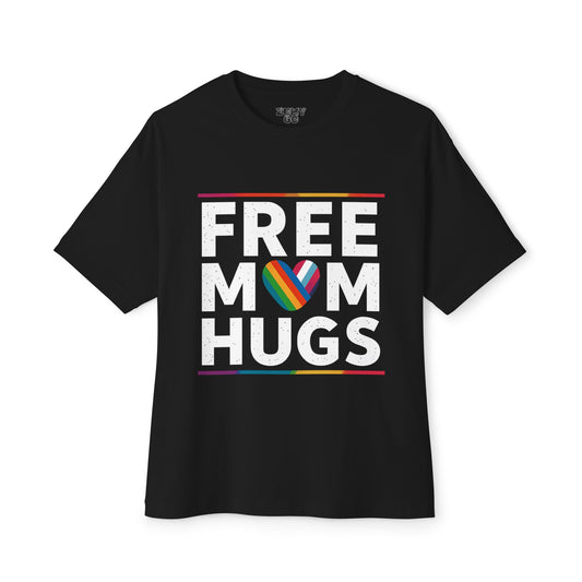 Pride Free Mom Hugs Oversized Tee