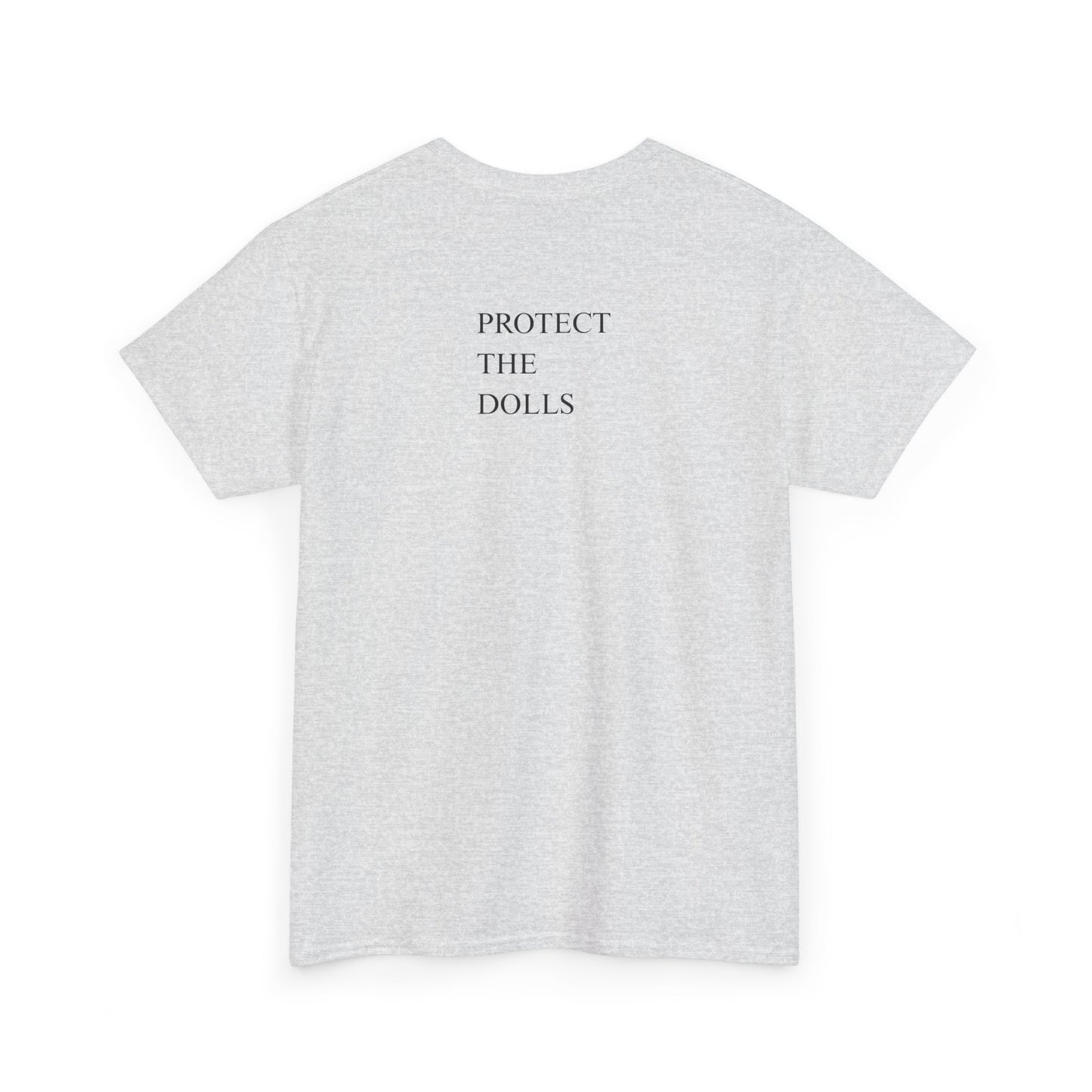 Protect The Dolls Unisex Tee
